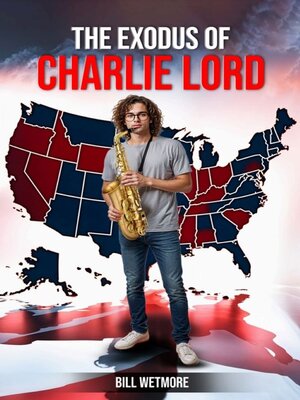 cover image of The Exodus of Charlie Lord